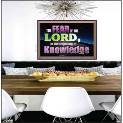 FEAR OF THE LORD THE BEGINNING OF KNOWLEDGE  Ultimate Power Poster  GWPEACE10401  "14X12"