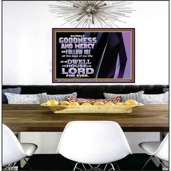 SURELY GOODNESS AND MERCY SHALL FOLLOW ME  Custom Wall Scripture Art  GWPEACE10607  