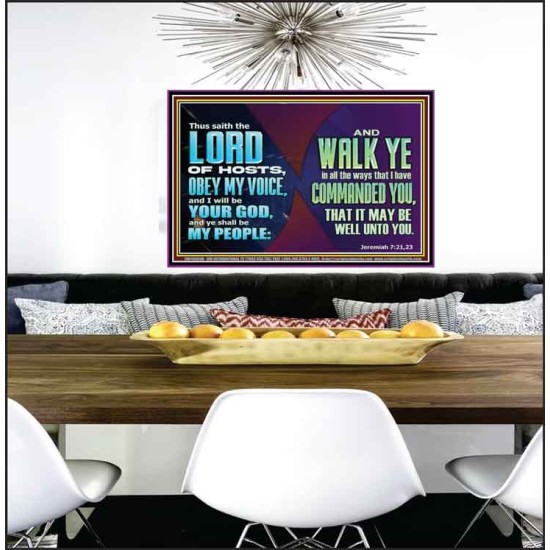 WALK YE IN ALL THE WAYS I HAVE COMMANDED YOU  Custom Christian Artwork Poster  GWPEACE10609B  