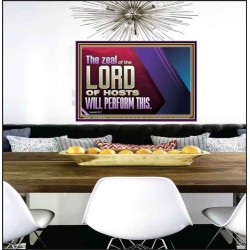 THE ZEAL OF THE LORD OF HOSTS  Printable Bible Verses to Poster  GWPEACE10640  "14X12"