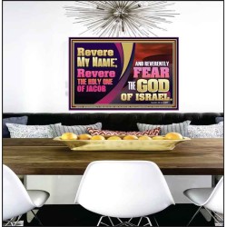 REVERE MY NAME AND REVERENTLY FEAR THE GOD OF ISRAEL  Scriptures Décor Wall Art  GWPEACE10734  "14X12"