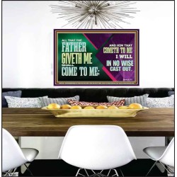 I WILL IN NO WISE CAST OUT  Scripture Poster Signs  GWPEACE10745  