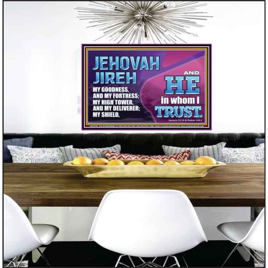JEHOVAH JIREH OUR GOODNESS FORTRESS HIGH TOWER DELIVERER AND SHIELD  Encouraging Bible Verses Poster  GWPEACE10750  