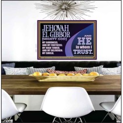 JEHOVAH EL GIBBOR MIGHTY GOD OUR GOODNESS FORTRESS HIGH TOWER DELIVERER AND SHIELD  Encouraging Bible Verse Poster  GWPEACE10751  "14X12"