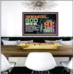 IMMANUEL..GOD WITH US OUR GOODNESS FORTRESS HIGH TOWER DELIVERER AND SHIELD  Christian Quote Poster  GWPEACE10755  "14X12"