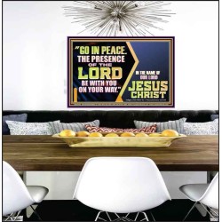 GO IN PEACE THE PRESENCE OF THE LORD BE WITH YOU ON YOUR WAY  Scripture Art Prints Poster  GWPEACE10769  "14X12"