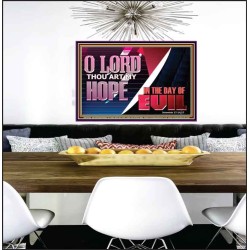 O LORD THAT ART MY HOPE IN THE DAY OF EVIL  Christian Paintings Poster  GWPEACE10791  "14X12"