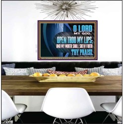 OPEN THOU MY LIPS AND MY MOUTH SHALL SHEW FORTH THY PRAISE  Scripture Art Prints  GWPEACE11742  "14X12"