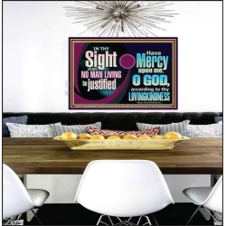 IN THY SIGHT SHALL NO MAN LIVING BE JUSTIFIED  Church Decor Poster  GWPEACE11919  "14X12"