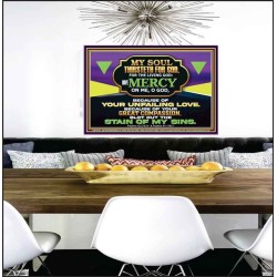 MY SOUL THIRSTETH FOR GOD THE LIVING GOD HAVE MERCY ON ME  Sanctuary Wall Poster  GWPEACE12016  "14X12"