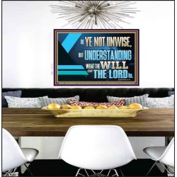 BE YE NOT UNWISE  Scripture Art Poster  GWPEACE12059  "14X12"