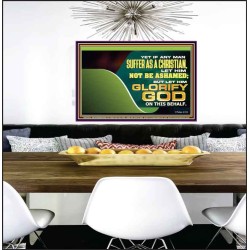 IF ANY MAN SUFFER AS A CHRISTIAN LET HIM NOT BE ASHAMED  Christian Wall Décor Poster  GWPEACE12074  "14X12"