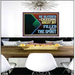 BE BLESSED WITH EXCEEDING GREAT JOY FILLED WITH THE SPIRIT  Scriptural Décor  GWPEACE12099  "14X12"