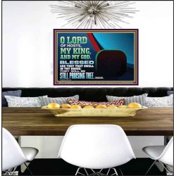 BLESSED ARE THEY THAT DWELL IN THY HOUSE O LORD OF HOSTS  Christian Art Poster  GWPEACE12101  "14X12"