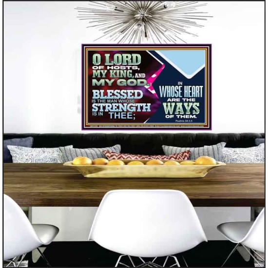 BLESSED IS THE MAN WHOSE STRENGTH IS IN THEE  Poster Christian Wall Art  GWPEACE12102  