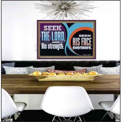 SEEK THE LORD HIS STRENGTH AND SEEK HIS FACE CONTINUALLY  Unique Scriptural ArtWork  GWPEACE12136  "14X12"