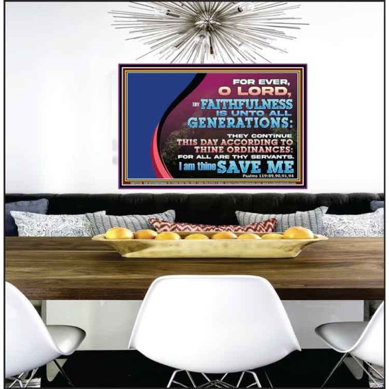 THY FAITHFULNESS IS UNTO ALL GENERATIONS O LORD  Bible Verse for Home Poster  GWPEACE12156  