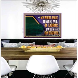HEAR ME O LORD I WILL KEEP THY STATUTES  Bible Verse Poster Art  GWPEACE12162  "14X12"