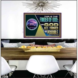 THIS IS THE FINGER OF GOD WITH GOD ALL THINGS ARE POSSIBLE  Bible Verse Wall Art  GWPEACE12168  "14X12"