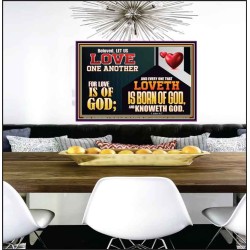 EVERY ONE THAT LOVETH IS BORN OF GOD AND KNOWETH GOD  Unique Power Bible Poster  GWPEACE12420  "14X12"