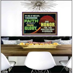 YOUR GENUINE FAITH WILL RESULT IN PRAISE GLORY AND HONOR  Children Room  GWPEACE12433  "14X12"
