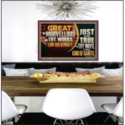 JUST AND TRUE ARE THY WAYS THOU KING OF SAINTS  Christian Poster Art  GWPEACE12700  "14X12"