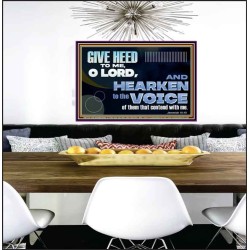 GIVE HEED TO ME O LORD  Scripture Poster Signs  GWPEACE12707  