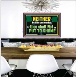 NEITHER BE THOU CONFOUNDED  Encouraging Bible Verses Poster  GWPEACE12711  "14X12"