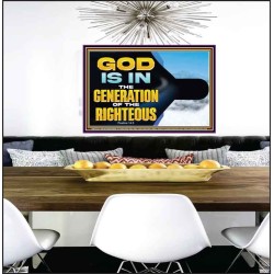 GOD IS IN THE GENERATION OF THE RIGHTEOUS  Scripture Art  GWPEACE12722  "14X12"