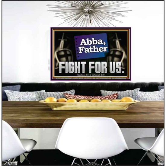 ABBA FATHER FIGHT FOR US  Scripture Art Work  GWPEACE12729  