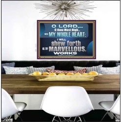 SHEW FORTH ALL THY MARVELLOUS WORKS  Bible Verse Poster  GWPEACE12948  "14X12"