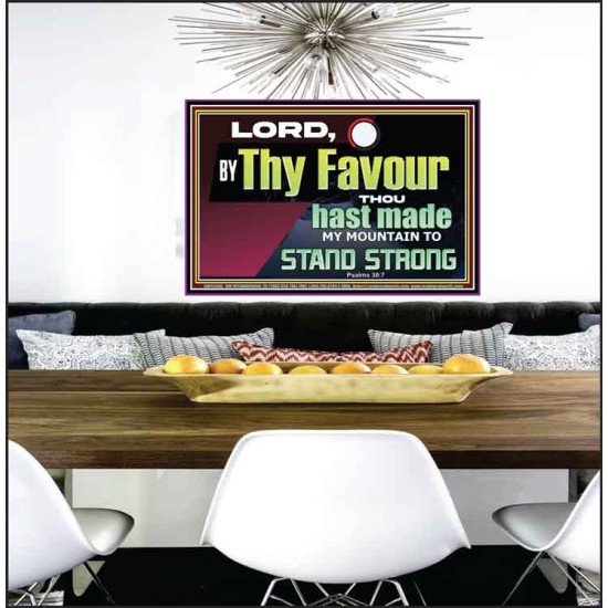 THY FAVOUR HAST MADE MY MOUNTAIN TO STAND STRONG  Modern Christian Wall Décor Poster  GWPEACE12960  