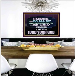 DO ALL MY COMMANDMENTS AND BE HOLY   Bible Verses to Encourage  Poster  GWPEACE12962  "14X12"