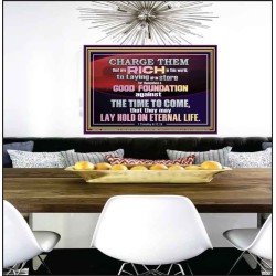 GOOD FOUNDATION AGAINST THE TIME TO COME  Scriptural Poster Glass Poster  GWPEACE12982  "14X12"