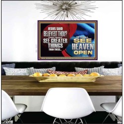 BELIEVEST THOU THOU SHALL SEE GREATER THINGS HEAVEN OPEN  Unique Scriptural Poster  GWPEACE12994  "14X12"
