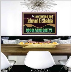 EVERLASTING GOD JEHOVAH EL SHADDAI GOD ALMIGHTY   Scripture Art Poster  GWPEACE13101B  "14X12"