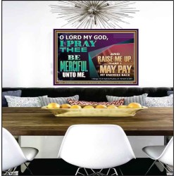 MY GOD RAISE ME UP THAT I MAY PAY MY ENEMIES BACK  Biblical Art Poster  GWPEACE13111  "14X12"