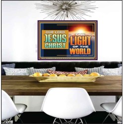 OUR LORD JESUS CHRIST THE LIGHT OF THE WORLD  Bible Verse Wall Art Poster  GWPEACE13122  "14X12"