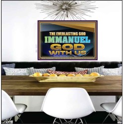 THE EVERLASTING GOD IMMANUEL..GOD WITH US  Scripture Art Poster  GWPEACE13134B  "14X12"