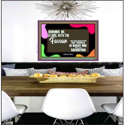 REMEMBER ME O GOD WITH THY FAVOUR AND SALVATION  Ultimate Inspirational Wall Art Poster  GWPEACE9582  "14X12"