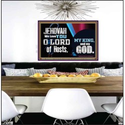 WE LOVE YOU O LORD OUR GOD  Office Wall Poster  GWPEACE9900  "14X12"