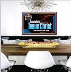 COMPLETE IN JESUS CHRIST FOREVER  Affordable Wall Art Prints  GWPEACE9905  "14X12"