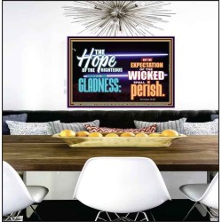 THE HOPE OF RIGHTEOUS IS GLADNESS  Scriptures Wall Art  GWPEACE9914  "14X12"