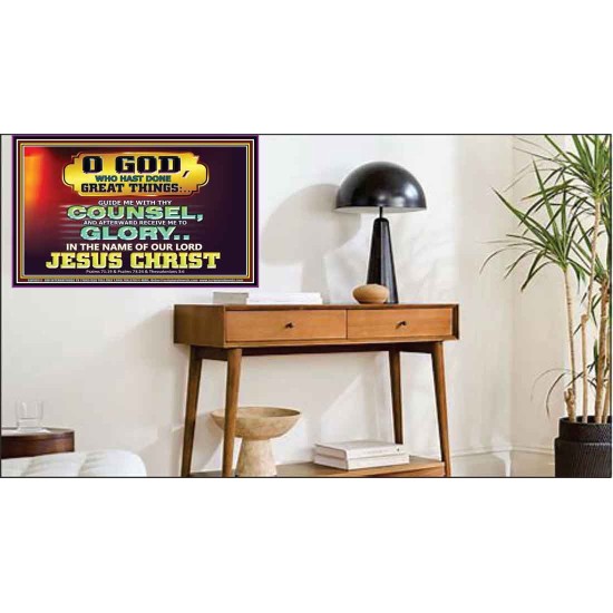 GUIDE ME THY COUNSEL GREAT AND MIGHTY GOD  Biblical Art Poster  GWPEACE10511  