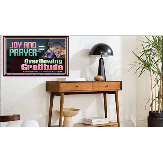 JOY AND PRAYER BRINGS OVERFLOWING GRATITUDE  Bible Verse Wall Art  GWPEACE13117  