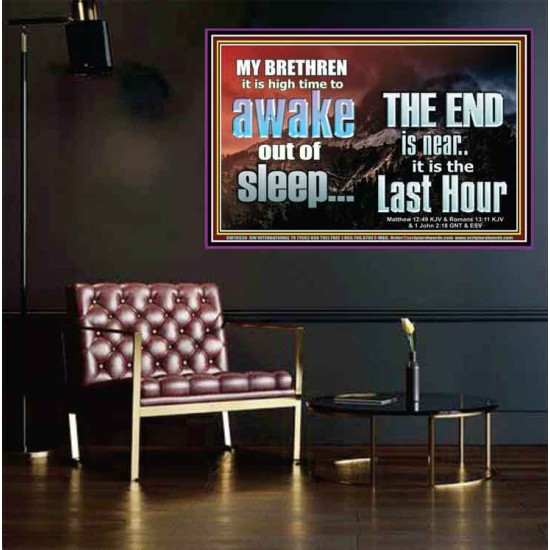 BRETHREN AWAKE OUT OF SLEEP THE END IS NEAR  Bible Verse Poster Art  GWPEACE10336  