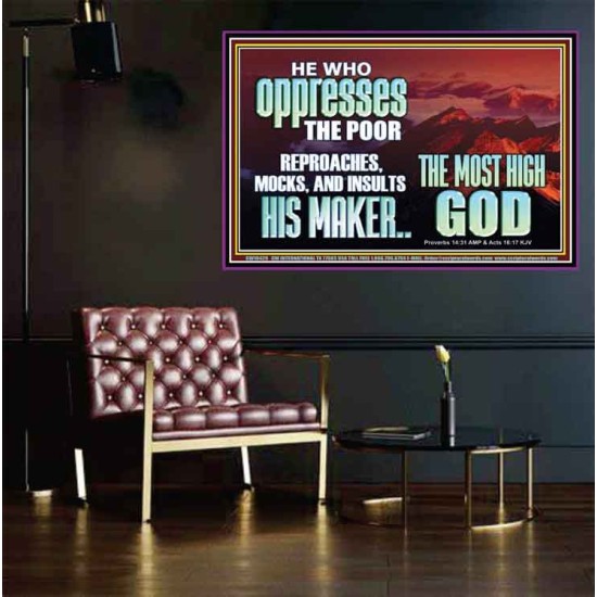 OPRRESSING THE POOR IS AGAINST THE WILL OF GOD  Large Scripture Wall Art  GWPEACE10429  