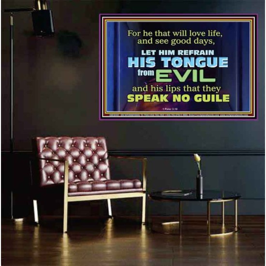 KEEP YOUR TONGUES FROM ALL EVIL  Bible Scriptures on Love Poster  GWPEACE10497  
