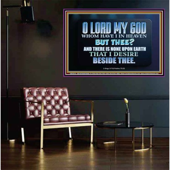 WHOM I HAVE IN HEAVEN BUT THEE O LORD  Bible Verse Poster  GWPEACE10512  