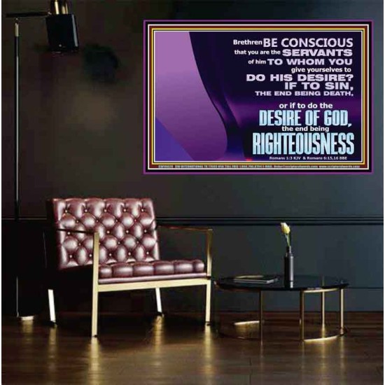 DOING THE DESIRE OF GOD LEADS TO RIGHTEOUSNESS  Bible Verse Poster Art  GWPEACE10628  